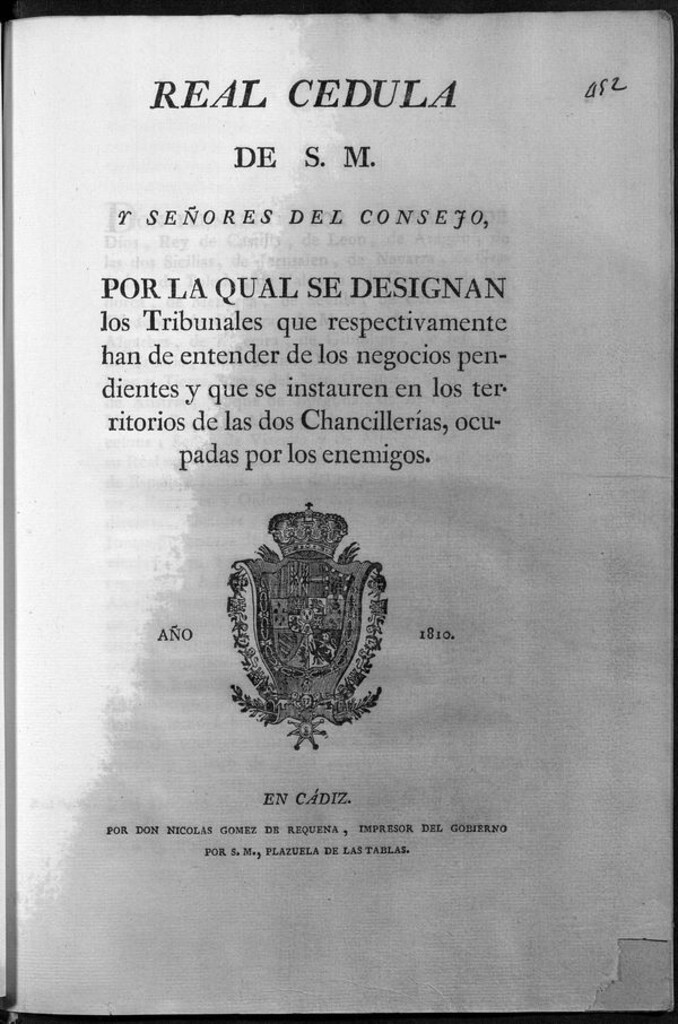 Miniatura de Real Cédula de S.M. y señores del Consejo por la qual se designan los Tribunales que respectivamente han de entender de los negocios pendientes y que se instauren en los territorios de las dos Chancillerias, ocupadas por los enemigos