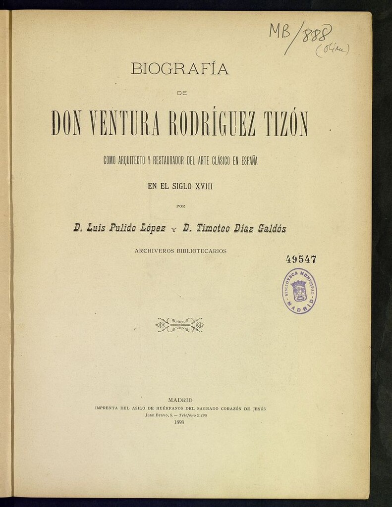 Miniatura de Biografía de Don Ventura Rodríguez Tizón como arquitecto y restaurador del arte clásico en España en el siglo XVIII