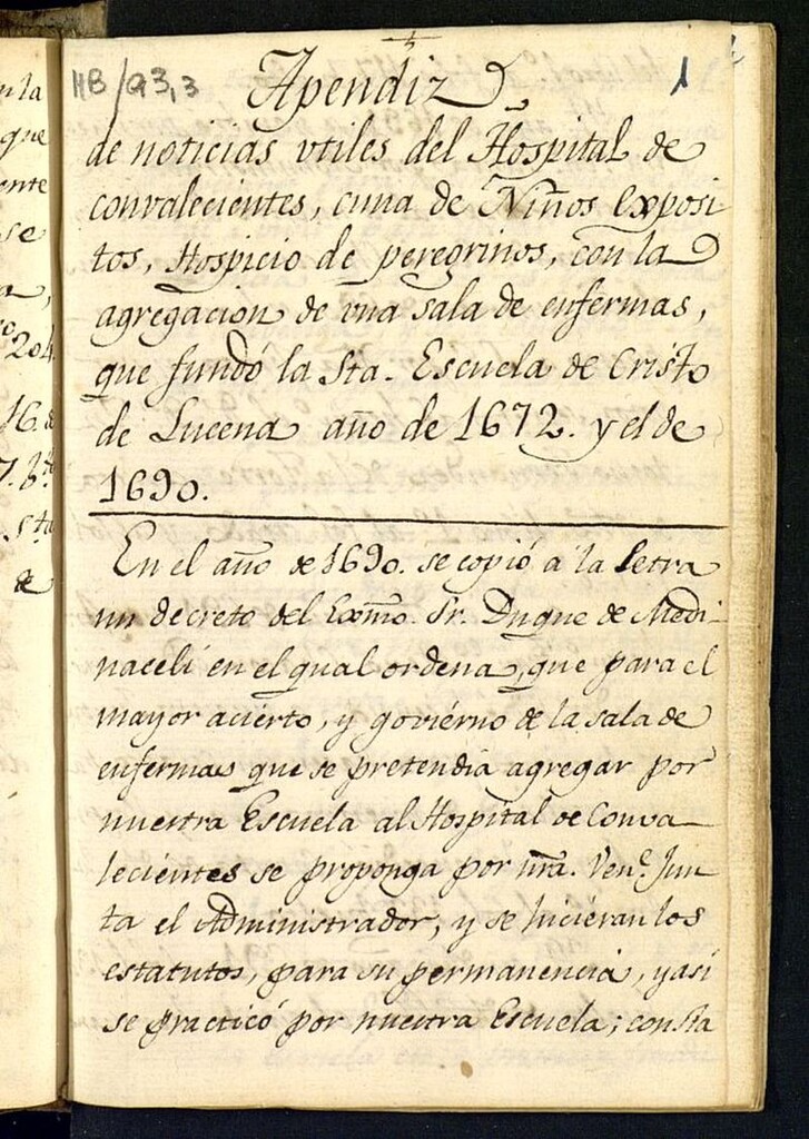 Miniatura de Apendiz de noticias útiles del Hospital de convalecientes, cuna de niños expósitos, Hospicio de peregrinos, con la agregación de una sala de enfermas, que fundó la Sta. Escuela de Cristo de Lucena año de 1672 y el de 1690
