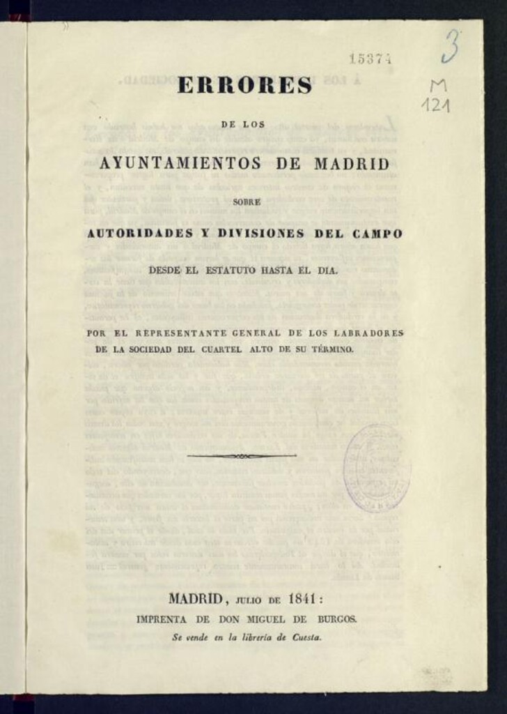 Miniatura de Errores de los Ayuntamientos de Madrid sobre autoridades y divisiones del campo desde el Estatuto hasta el día, por el representante general de los Labradores de la Sociedad del Cuartel Alto de su término