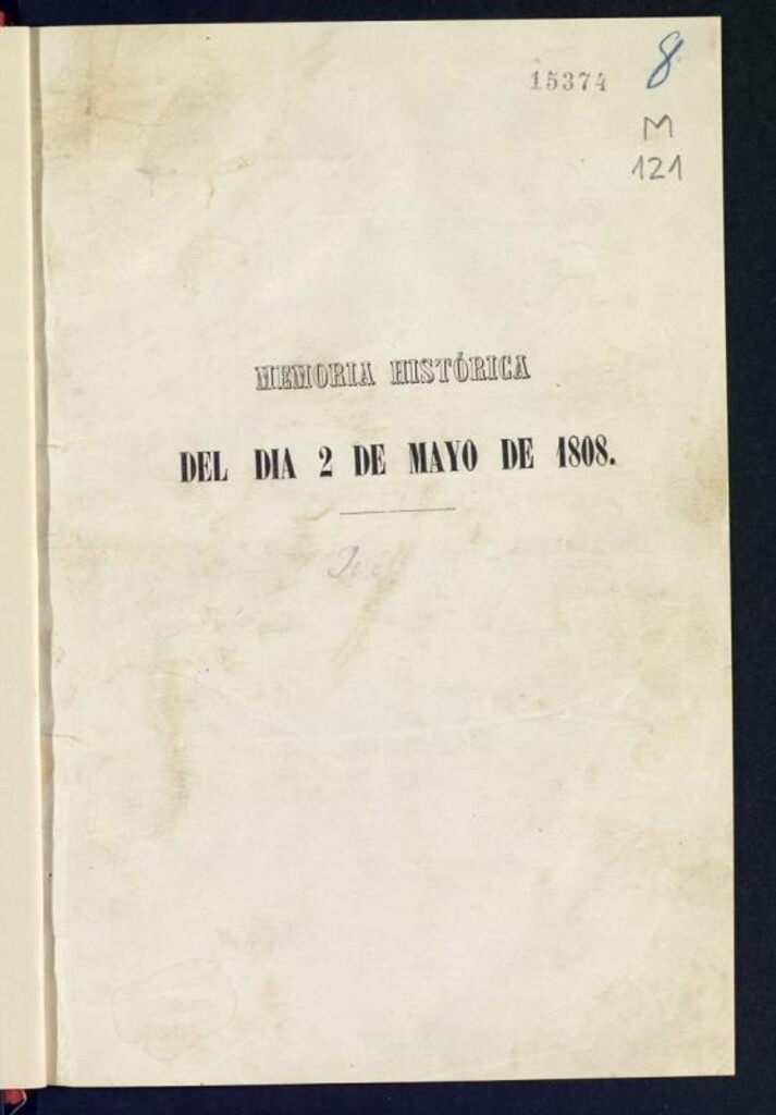 Miniatura de Memoria histórica de los principales acontecimientos del día 2 de Mayo de 1808 en Madrid ...  escrita por Don Emilio de Tamarit ... y dedicada al ... Señor Don Francisco Javier de Azpiroz ...
