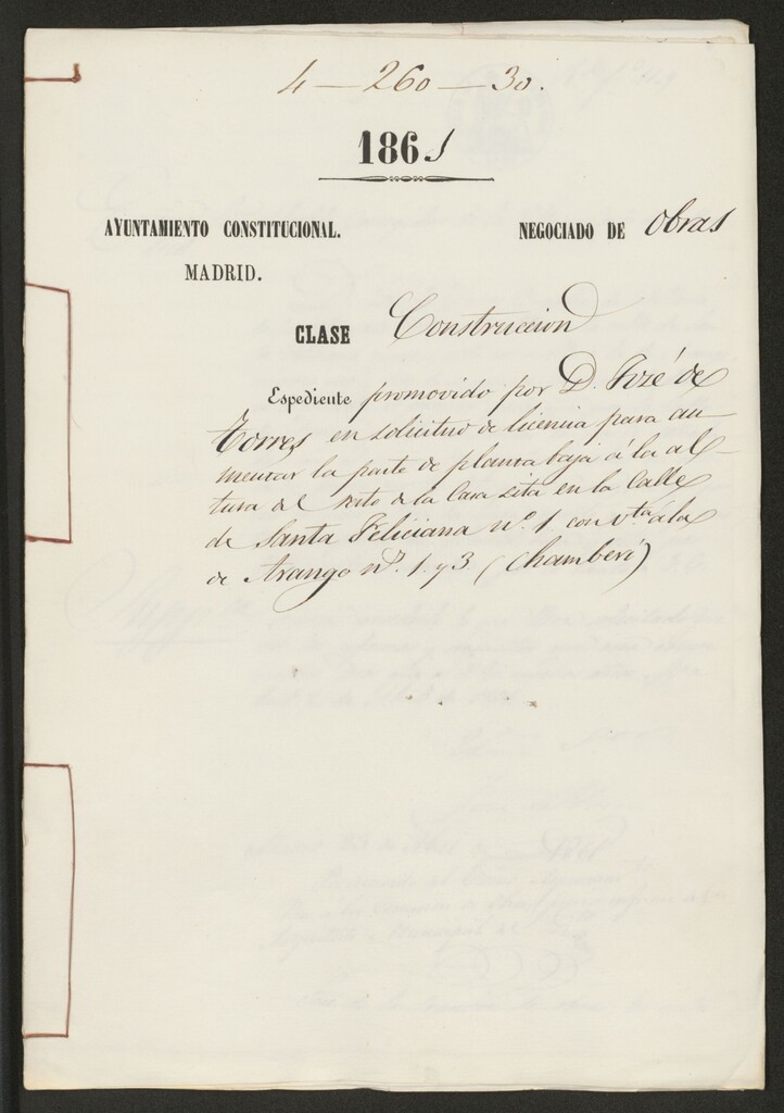 Miniatura de D. José de Torres, en solicitud de licencia para aumentar la parte de planta baja a la altura al resto de la casa sita en la calle de Santa Feliciana nº 7 con vuelta a la de Arango nº 1 y 3 (Chamberí)