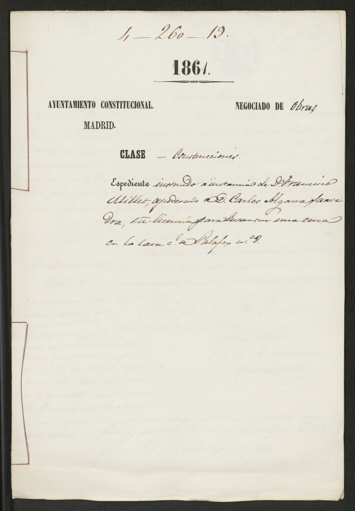 Miniatura de D. Francisco Millet, apoderado de D. Carlos Algarra Saavedra, solicita licencia para levantar una cerca de la casa de calle de Palafox, nº 8.