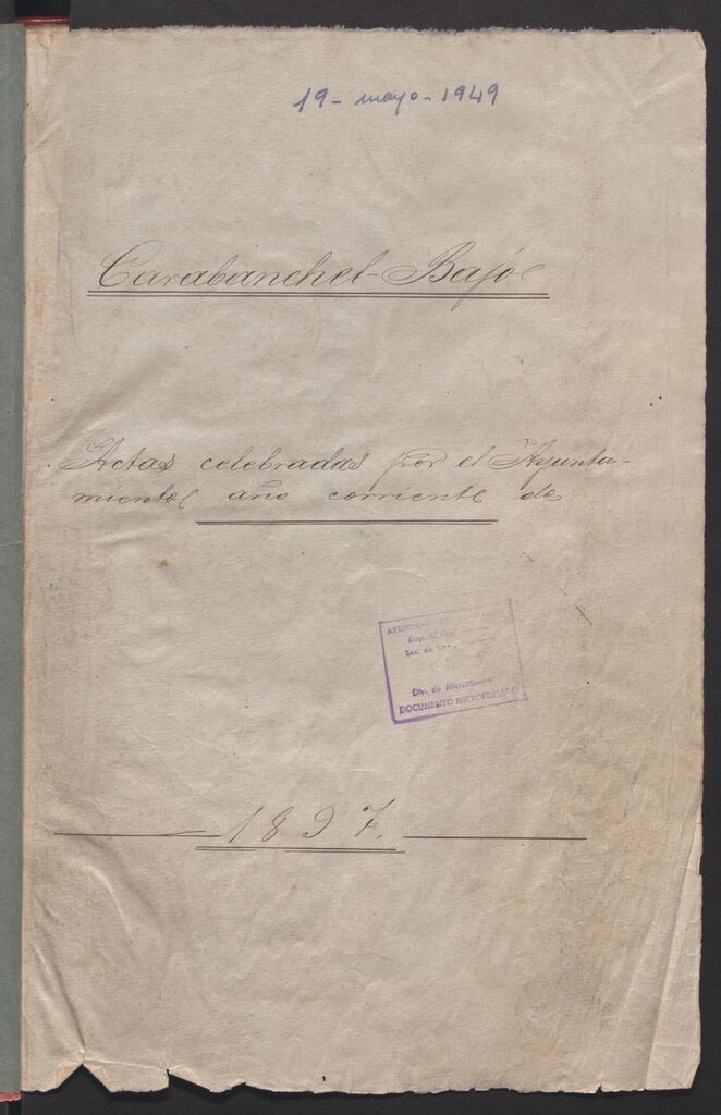 Miniatura de Actas y acuerdos del ayuntamiento de Carabanchel Bajo de 1897. Libro 138.