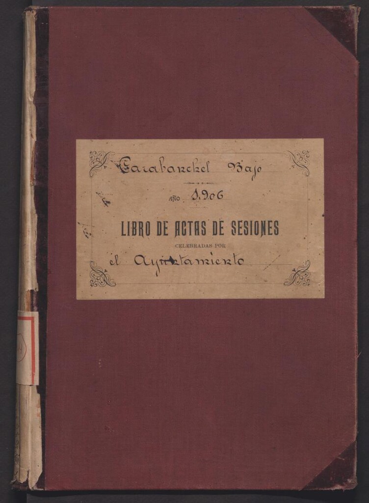Miniatura de Actas y acuerdos del ayuntamiento de Carabanchel Bajo de 1906-1908. Libro 144.