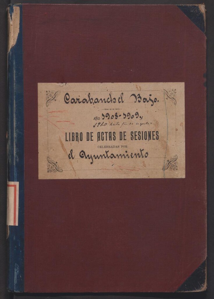 Miniatura de Actas y acuerdos del ayuntamiento de Carabanchel Bajo de 1908-1910. Libro 145.