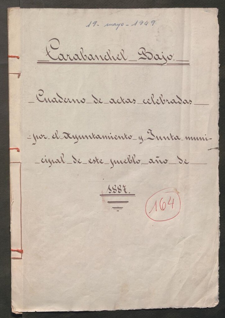 Miniatura de Actas y acuerdos del ayuntamiento de Carabanchel Bajo de 1887. Libro 164.