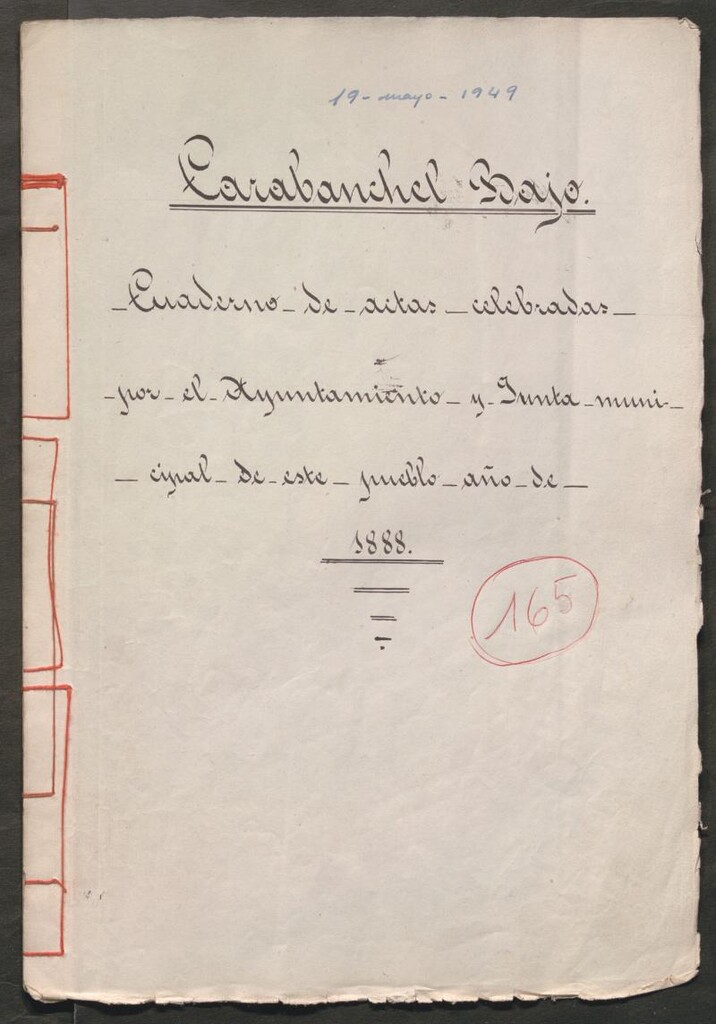 Miniatura de Actas y acuerdos del ayuntamiento de Carabanchel Bajo de 1888. Libro 165.