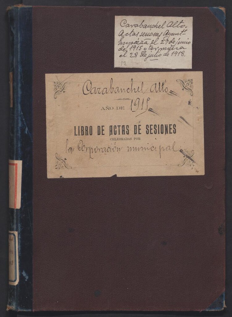 Miniatura de Actas y acuerdos del ayuntamiento de Carabanchel Alto de 1915-1918. Libro 375.