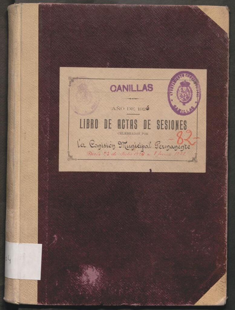 Miniatura de Actas y acuerdos del ayuntamiento de Canillas de 1926-1928. Libro 104.
