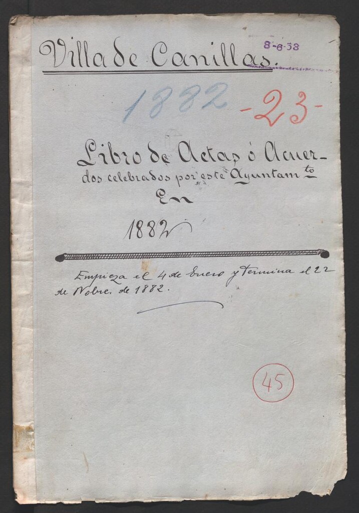 Miniatura de Actas y acuerdos del ayuntamiento de Canillas de 1882. Libro 45.