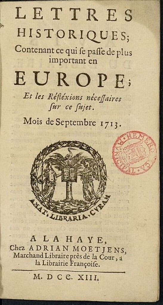 Miniatura de Lettres Historiques : contenant ce qui se passe de plus important en Europe de septiembre del año 1713
