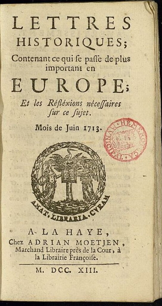 Miniatura de Lettres Historiques: contenant ce qui se passe de plus important en Europe de junio del año 1713